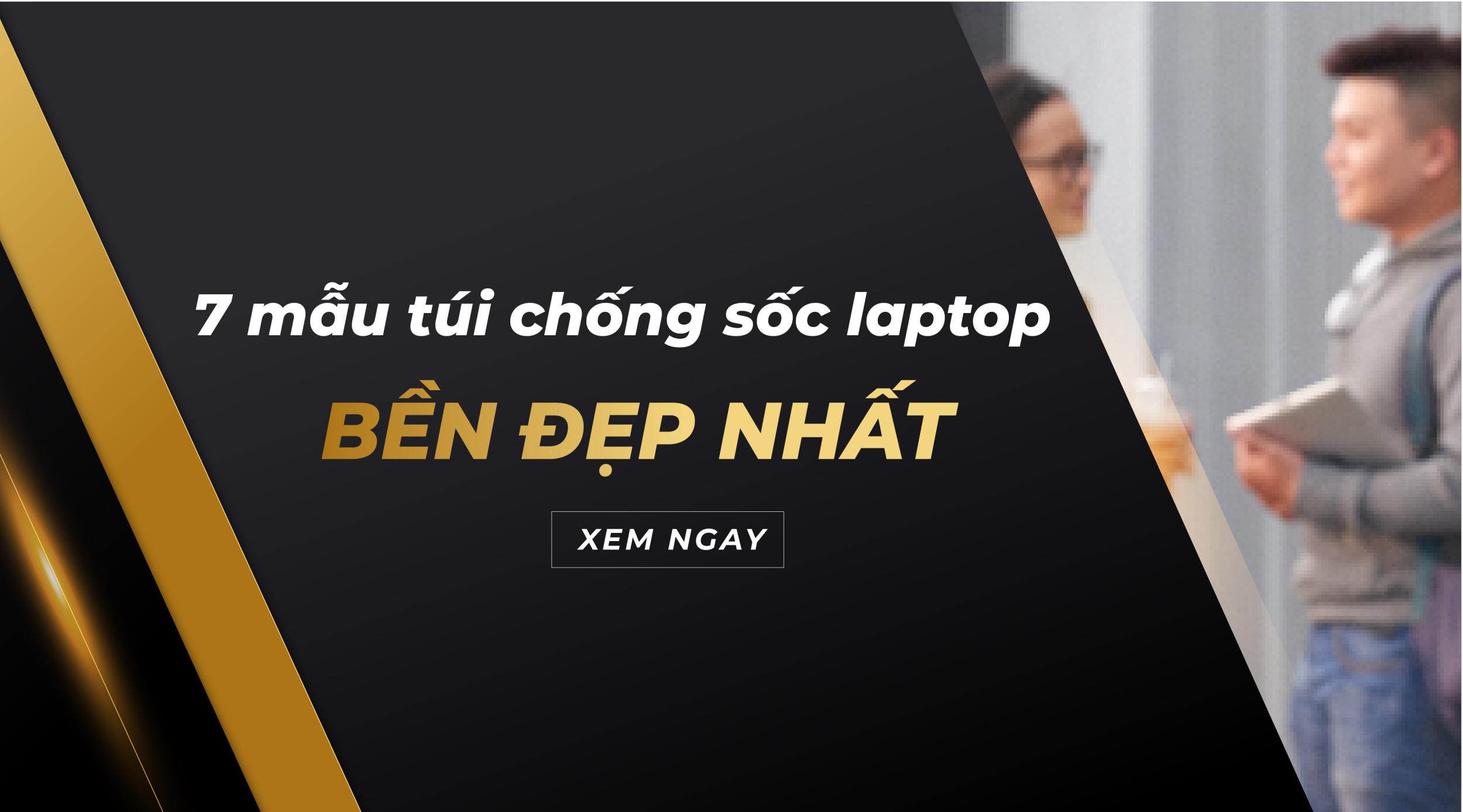 7 Mau Tui Chong Soc Laptop 15 6 Inch Ben Dep Nhat 03